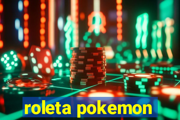 roleta pokemon